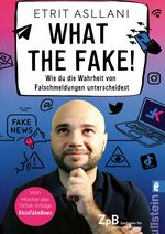 Abbildung -Asllani: What the Fake!