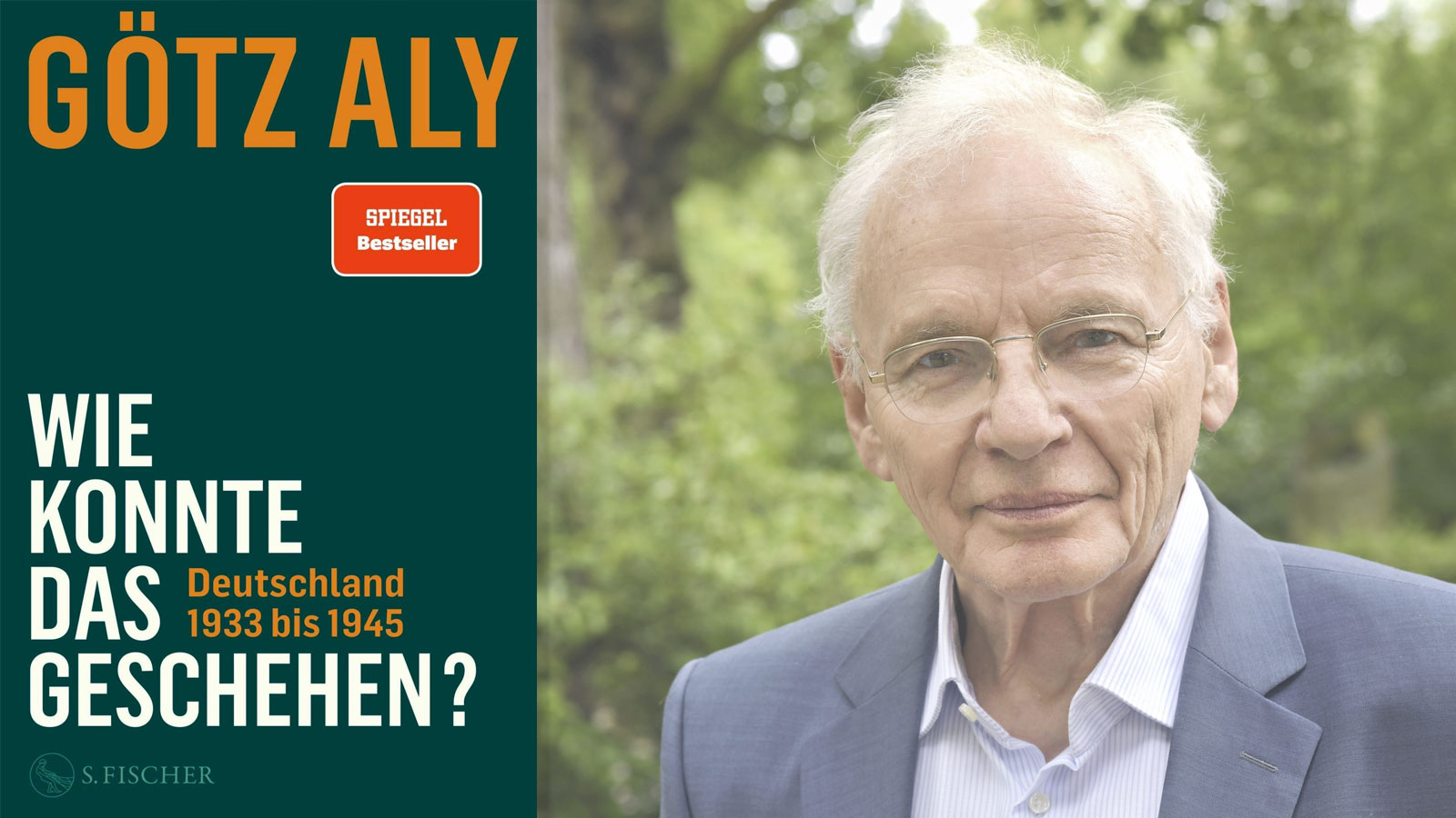 Buch "Wie konnte das geschehen?" und Autor Götz Aly 